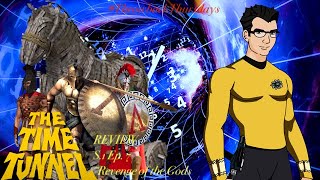The Time Tunnel - S.1 Ep. 7 - "Revenge of the Gods" - Review  #ThrowbackThursdays