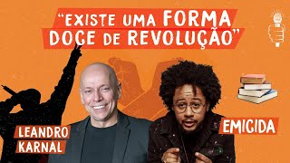 Quem Emicida lê, ouve, reverencia?  |  Leandro Karnal e Emicida