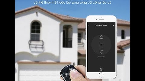 Cấu hình cài đặt công tắc cửa cuốn TUYA WIFI lên APP TUYA SMART hoặc SMART LIFE trên điện thoại