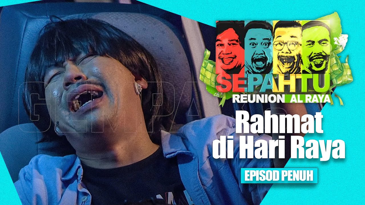 [EPISOD PENUH] Sepahtu Reunion Al Raya 2023 - Rahmat Di Malam Raya