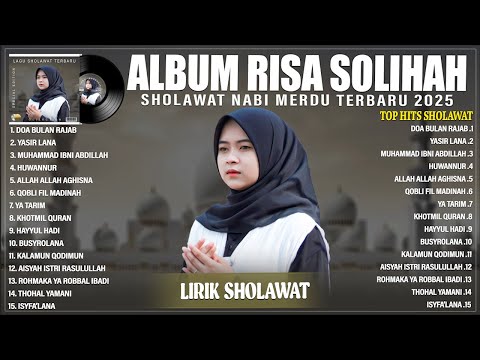 SHOLAWAT MERDU PENYEJUK HATI PENENANG PIKIRAN-SHOLAWAT FULL ALBUM RISA SHOLIHAH  TERBARU TERPOPULER