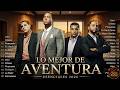 Mejor Recopilación de Bachata 2025: Éxitos de Aventura - Imprescindible para los amantes de la bacha