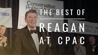 The Best of President Reagan at the Conservative Political Action Conference