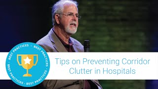 Tips on Preventing Corridor Clutter in Hospitals