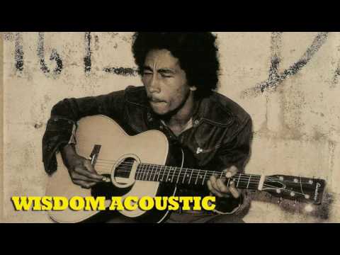 Bob Marley - Wisdom (ACOUSTIC)