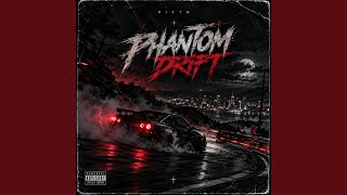 Phantom Drift