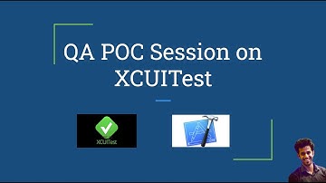 QA POC Session On XCUITest