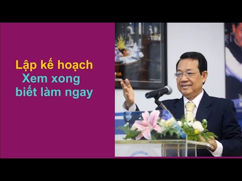 Lập kế hoạch - Xem xong biết làm ngay - La Kiến Mỹ, MBA, Chuyên gia đào tạo