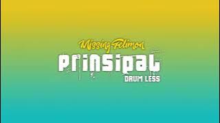 Missing Felimon - PRINSIPAL (Drumless)