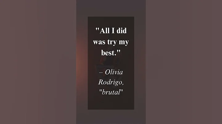 When Olivia Rodrigo Said #oliviarodrigo #brutal #musicworld #music #motivationalquotes #lyrics #song