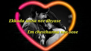 Ekkada unna nee dhyase love song lyrics,from Adda movie