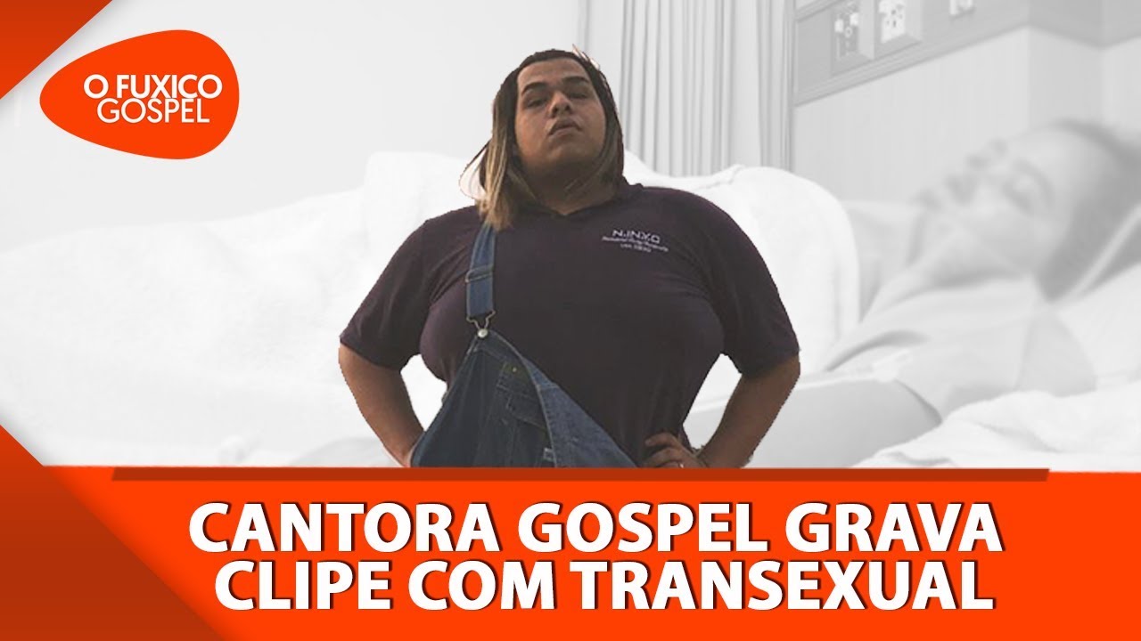 Cantora gospel grava clipe com transexual