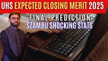 UHS expected closing Merit 2025 | FINAL Prediction 🔥 Safe Zone & Cutoff
