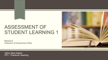 Module 8 Utilization of Assessment Data