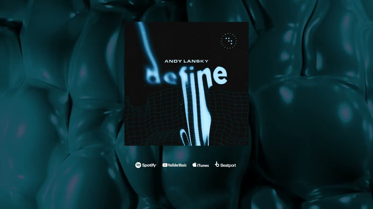 Watch ANDY LANSKY - DEFINE (EXTENDED) on YouTube Watch ANDY LANSKY - DEFINE (EXTENDED) on YouTube