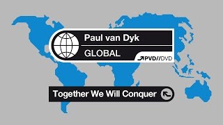 Paul van Dyk - Together We Will Conquer (GLOBAL DVD) Profile