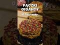 Pączki giganty, po 0,7 kg każdy