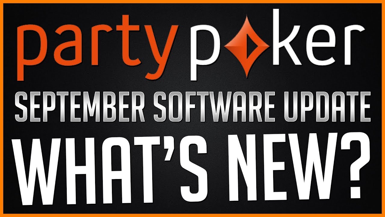 PartyPoker Latest Software Update - September 4th 2019