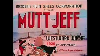 OLD CARTOON - Mutt And Jeff: Westward Whoa! - 1926