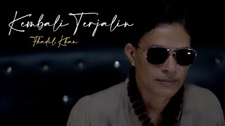 Download Lagu Kembali Terjalin ( Slam ) Cover By - Fhadil Khan MP3