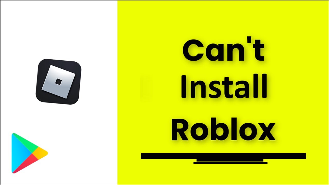 Fix Can't Install Roblox App Error On Google Play Store Android