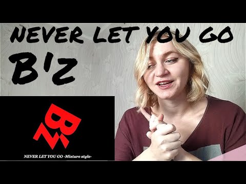 B Z Never Let You Go Song Reaction リアクション Youtube