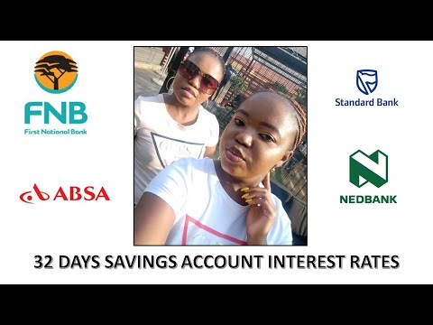 32 DAYS SAVINS ACCOUNT INTEREST RATES II PART 1 II SOUTH AFRICAN YOUTUBERS