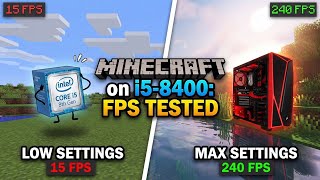 Minecraft Tested On A I5-8400 Fps Test