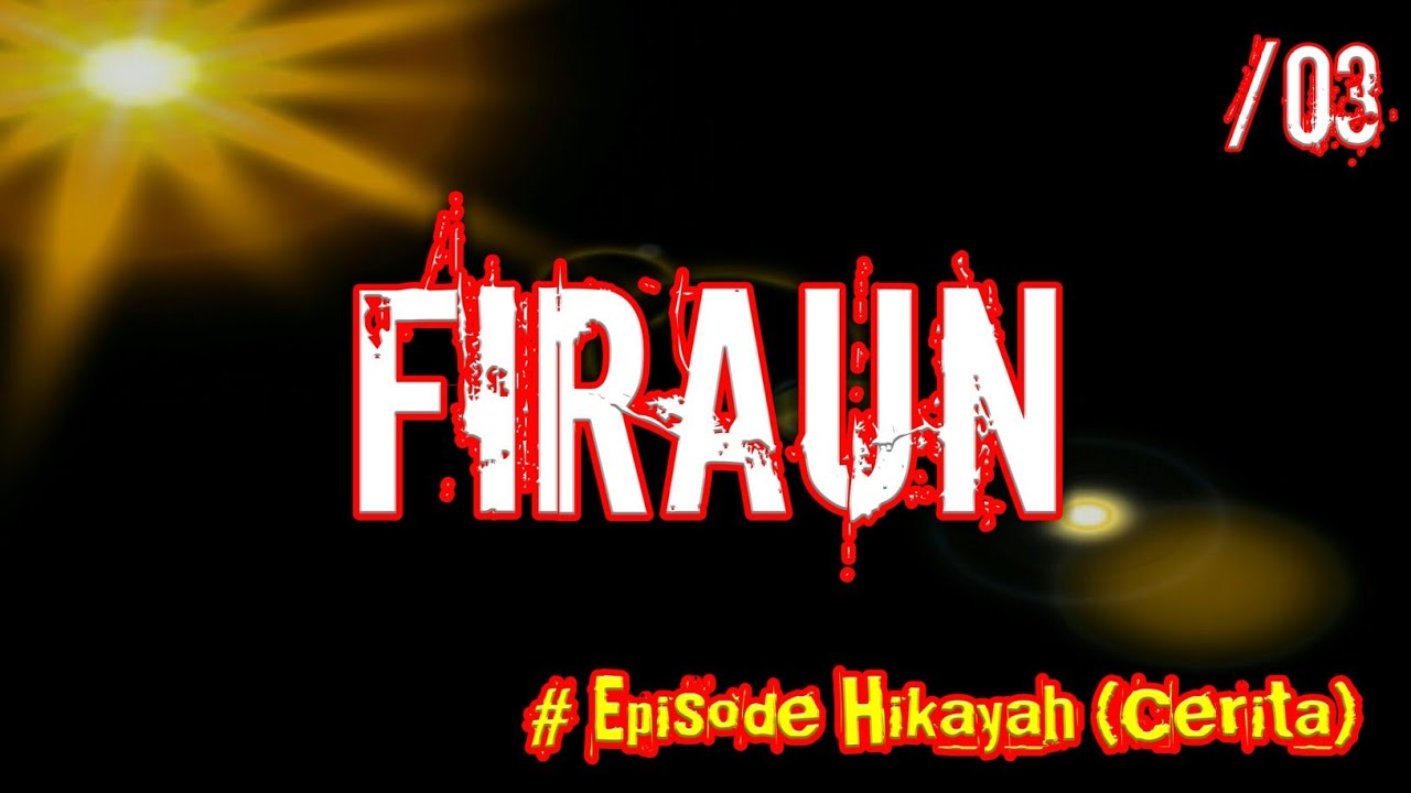 03 FIRAUN - Kajian Hikayah (Cerita) Oleh KH Yazid Bustomi (Pasuruan)