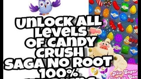 How to unlock all the levels of candy crush without lucky patcher no root needed