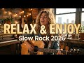 Slow Rock Playlist Everyone Loves 2026 🎸 Best Emotional Rock Songs Collection