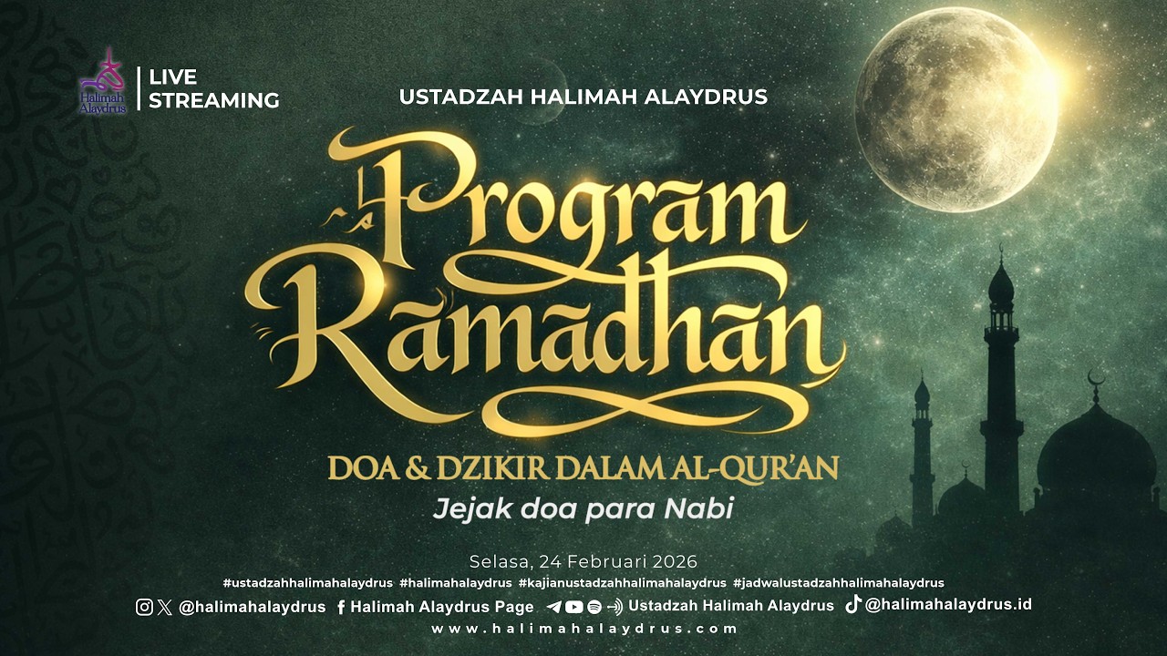 🔴𝗟𝗜𝗩𝗘 𝗡𝗢𝗪 | 𝗣𝗥𝗢𝗚𝗥𝗔𝗠 𝗥𝗔𝗠𝗔𝗗𝗛𝗔𝗡 𝗗𝗢𝗔 & 𝗗𝗭𝗜𝗞𝗜𝗥 𝗗𝗔𝗟𝗔𝗠 𝗔𝗟-𝗤𝗨𝗥’𝗔𝗡 - 𝗨𝗦𝗧𝗔𝗗𝗭𝗔𝗛 𝗛𝗔𝗟𝗜𝗠𝗔𝗛 𝗔𝗟𝗔𝗬𝗗𝗥𝗨𝗦