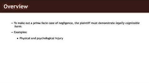 Torts lecture: Actual Harm | quimbee.com