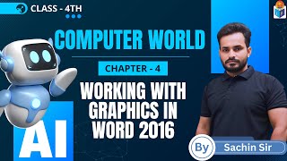 Working With Graphics in Word 2016 | Chapter 4 | Class - 4th | By - Sachin Sir | Jagriti Publication