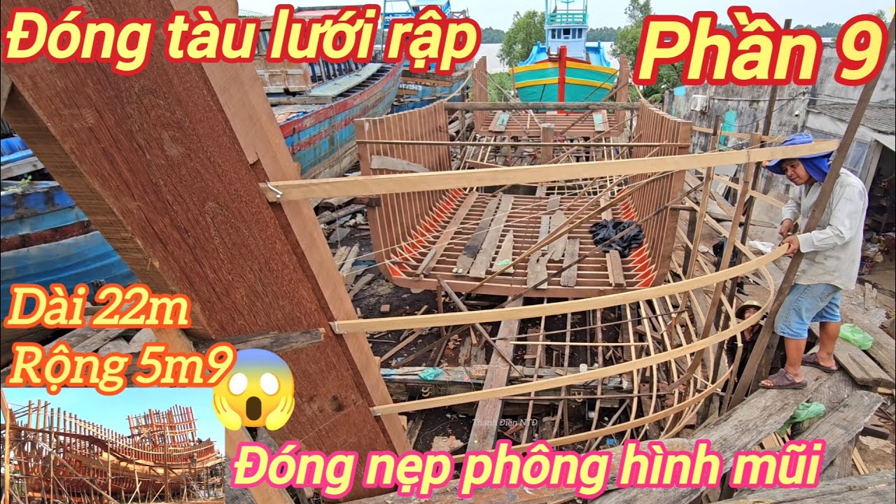 Đóng tàu lưới rập p9☆Đóng nẹp phông hình phần mũi tàu