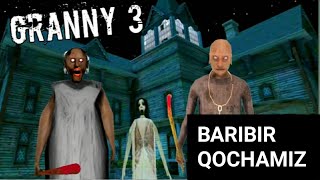 Granny 3 / 2-qism Baribir qochamiz / UZBEKCHA LETSPLAY