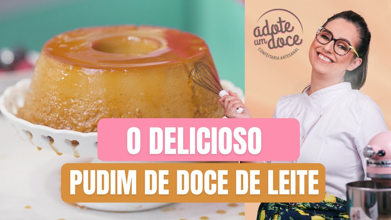 COMO FAZER PUDIM DE DOCE DE LEITE | RECEITA SIMPLES E RÁPIDA