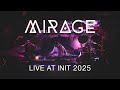 Mirage Live At INIT 2025 mp3