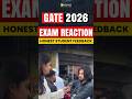GATE 2026 Exam Reaction 😱 | Honest Student Feedback | First Attempt