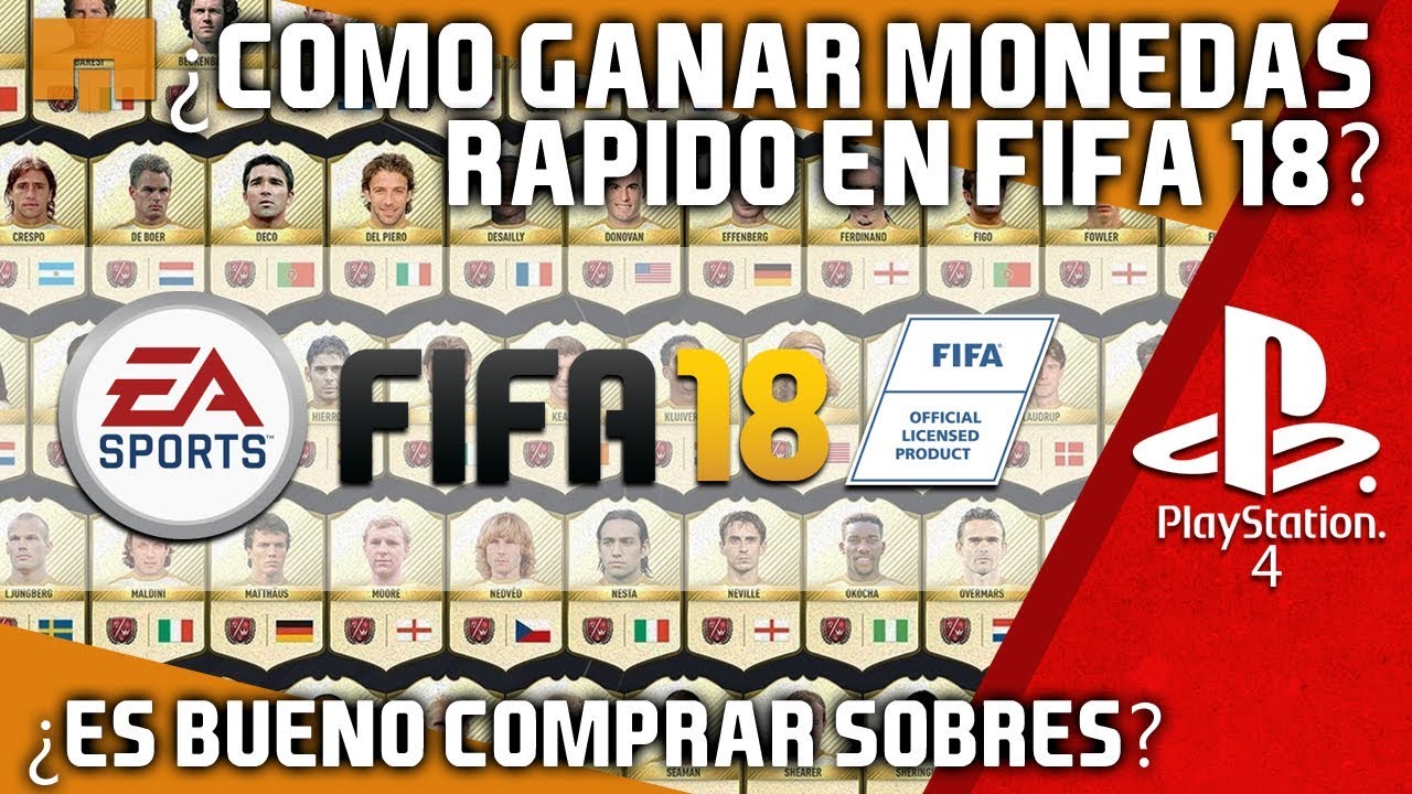 ¿CÓMO GANAR MONEDAS RÁPIDO EN FIFA 18? ¿ES BUENO COMPRAR SOBRES? - FIFA