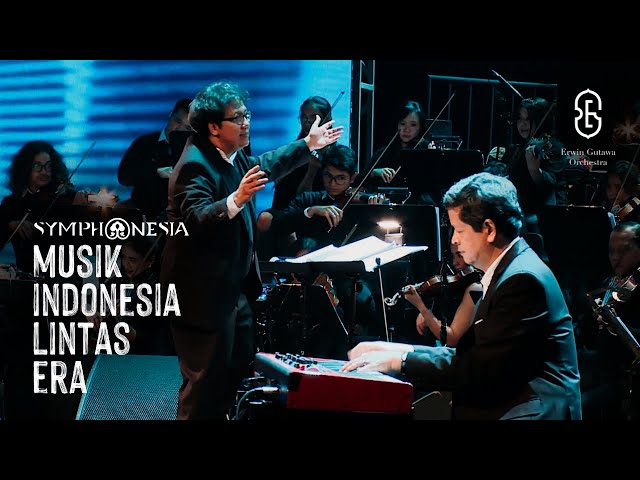 Kau - Candra Darusman, Rafi Sudirman, Erwin Gutawa Orchestra #SYMPHONESIA Musik Indonesia Lintas Era class=