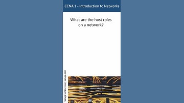 Roles on a network - CCNA Bite 3