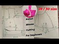 28/30 size blouse cutting tutorial//blouse cutting kaise kre//blouse cutting krne ka tarika//sewing