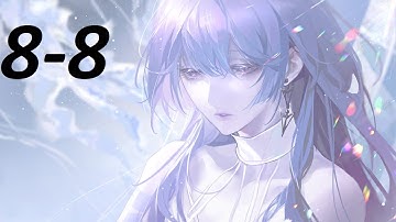 Path to Nowhere, 8-8 | Main Story, Chapter 8