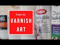 HOW TO VARNISH YOUR ART | Acrylic | Mixed Media |Betty Franks #acrylicpainting #mixedmedia #varnish