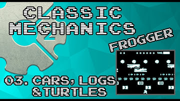 [Classic Mechanics]:Frogger - 03 Cars, Logs & Turtles - Construct2