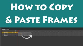 How to Copy & Paste Frames in Animate CC | Dream2Animate