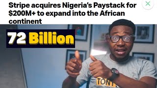 STRIPE BUYS AFRICAN'S TECH GIANT PAYSTACK FOR OVER $200,000,000