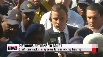 Oscar Pistorius returns to court for sentencing   의족 스프린터 오스카 피스토리우스, 여자친구 살해혐의