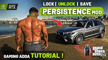 Vehicle Persistence Mod | Lock | Unlock | Save permanently Vehicles | MOD TUTORIAL | GAMING ADDA🔥